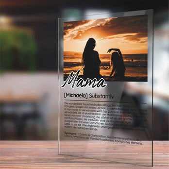 Acrylglas Foto - Definition Mama - Geschenk die Mama in der Größe 20x15 cm  - Geschenkfreude